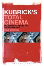 Kubrick's Total Cinema af Philip Kuberski