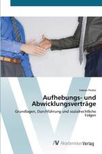 Aufhebungs- und Abwicklungsvertrage af Fabian Probst