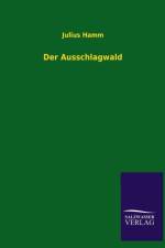 Ausschlagwald af Julius Hamm