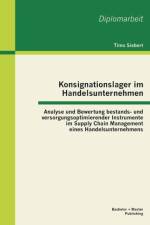 Konsignationslager im Handelsunternehmen af Timo Siebert