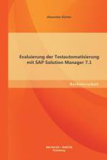 Evaluierung der Testautomatisierung mit SAP Solution Manager 7.1 af Alexander Günter