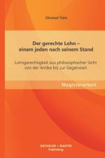 Der gerechte Lohn - einem jeden nach seinem Stand af Christof Turk