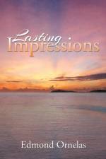 Lasting Impressions af Edmond Ornelas