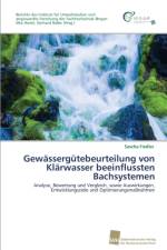Gewassergutebeurteilung von Klarwasser beeinflussten Bachsystemen af Sascha Fiedler