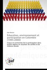Education, Environnement Et Participation En Colombie (1995-2000) af Boutet-A