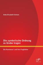 symbolische Ordnung zu Grabe tragen af Anke-Elisabeth Schoen