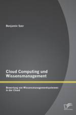 Cloud Computing und Wissensmanagement af Benjamin Szer