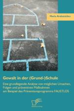 Gewalt in der (Grund-)Schule af Maria Arabatzidou