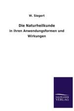 Naturheilkunde af W Siegert