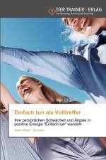 Einfach tun als Volltreffer af Swen-William Bormann