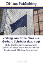 Vertrag von Nizza. Was u.a. Gerhard Schroeder dazu sagt