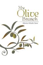 My Olive Branch af Adonica Schultz Aune