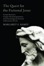 Quest for the Fictional Jesus af Margaret E. Ramey