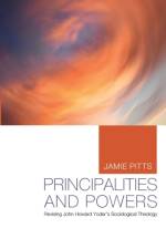 Principalities and Powers af Jamie Pitts
