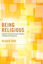 Being Religious af Mladen Turk