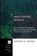 Participating Witness af Anthony G. Siegrist