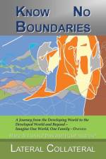 Know No Boundaries af Lateral Collateral