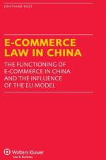 E-Commerce Law in China af Cristiano Rizzi