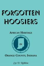 Forgotten Hoosiers af Coy D Robbins