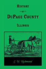 History of Dupage County, Illinois af C W Richmond