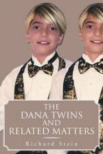 Dana Twins and Related Matters