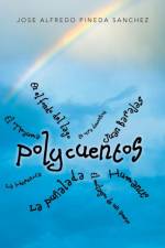 Polycuentos af Jose Alfredo Pineda Sanchez