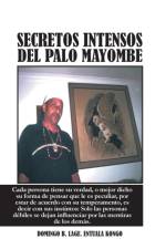 Secretos Intensos del Palo Mayombe af Domingo B Lage Entuala Kongo