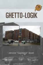 Ghetto-Logik af Jerome Guydance Jewet