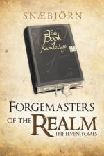 Forgemasters of the Realm af Snaebjorn