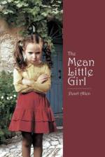 Mean Little Girl af Pearl Allen