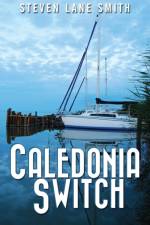 Caledonia Switch af Steven Lane Smith