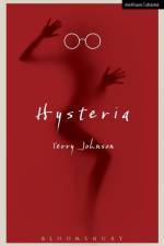 Hysteria af Terry Johnson