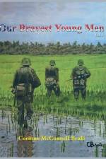 Our Bravest Young Men, Vol. I af Corinne McConnell Brule