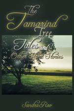 Tamarind Tree Tales and Other Short Stories af Sandra Rao