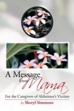Message from Mama af Sheryl Simmons