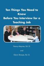 Ten Things You Need to Know Before You Interview for a Teaching Job af Dr Nancy Maynes
