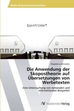 Anwendung der Skopostheorie auf UEbersetzungen von Werbetexten af Magdalena Schneider