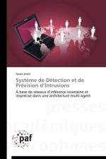 Systeme de Detection Et de Prevision D?intrusions af Jemili-F