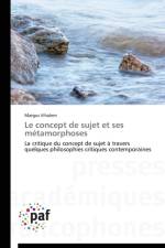 Le Concept de Sujet Et Ses Metamorphoses af Vihalem-M