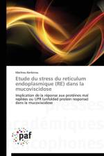 Etude Du Stress Du Reticulum Endoplasmique (Re) Dans La Mucoviscidose af Kerbiriou-M