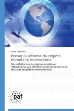 Penser La Reforme Du Regime Monetaire International af Fadhlaoui-H