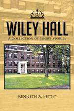 Wiley Hall af Kenneth A. Pettit