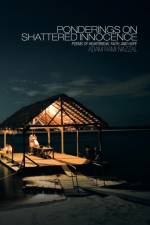 Ponderings on Shattered Innocence af Adam Rami Nazzal