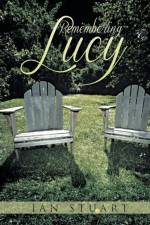 Remembering Lucy af Ian Stuart