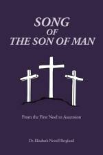 Song of the Son of Man af Elizabeth Newell