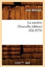 La Sorciere (Nouvelle Edition) (Ed.1878) af Jules Michelet