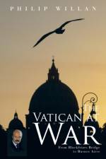 The Vatican at War af Philip Willan