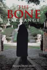 Bone Exchange af Brian Holliday
