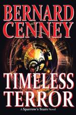 Timeless Terror af Bernard Cenney