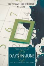 Six Days in June af Paul Eiseman
